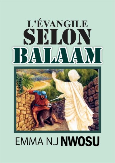 L’ÉVANGILE  SELON  BALAAM