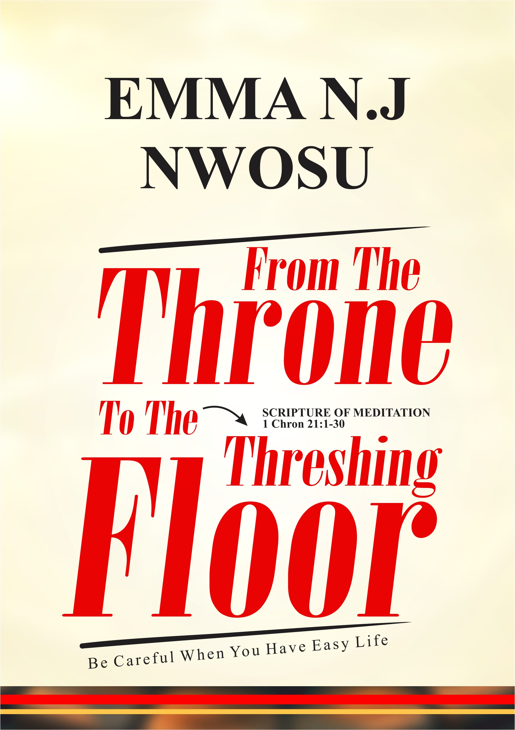 FROM THE THRONE TO THE THRESHING  FLOOR